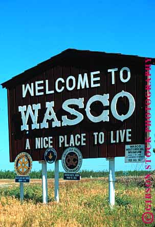 Stock Photo #1568: keywords - announce california city encourage greet receive sign vert visitor wasco welcome